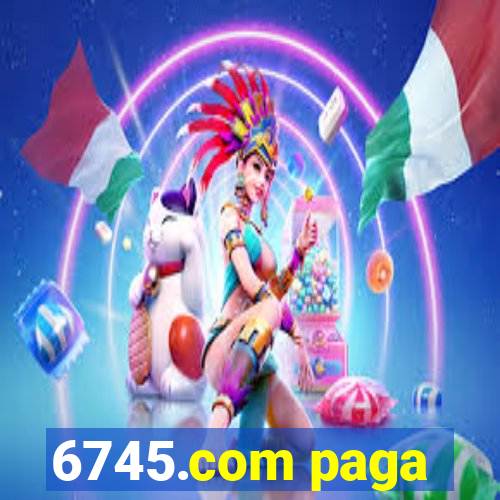 6745.com paga